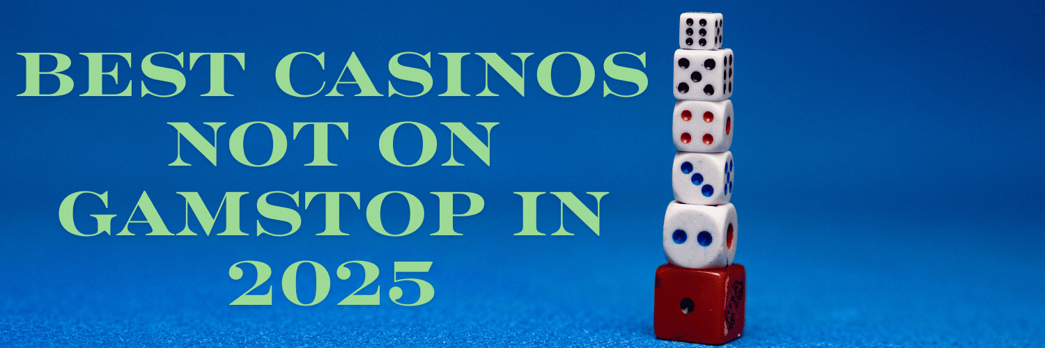 Discover Gambling Sites Not on GamStop for Uninterrupted Gaming