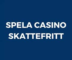 Casino Utan Konto - Skattefria Vinster -1631237011