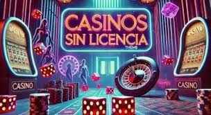 Descubre los Sitios de Casino Sin Licencia Riesgos y Beneficios