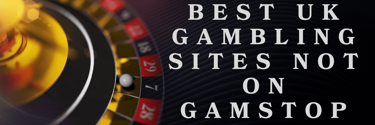 Discover the Best Casino Sites Not on GamStop