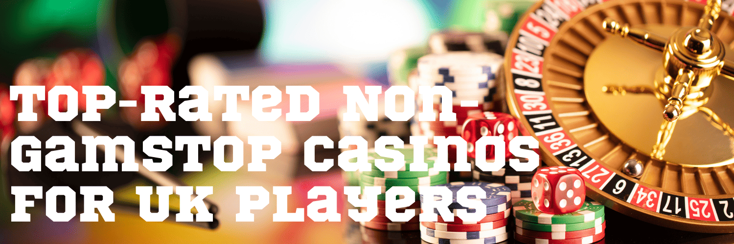 Discover the Best Casinos Not on Gamstop UK 1835467426