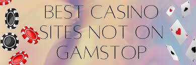 Discovering UK Casino Sites Not on Gamstop -1158975870