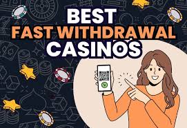 Experience the Thrill of Fast Withdrawal Casinos -1776807339